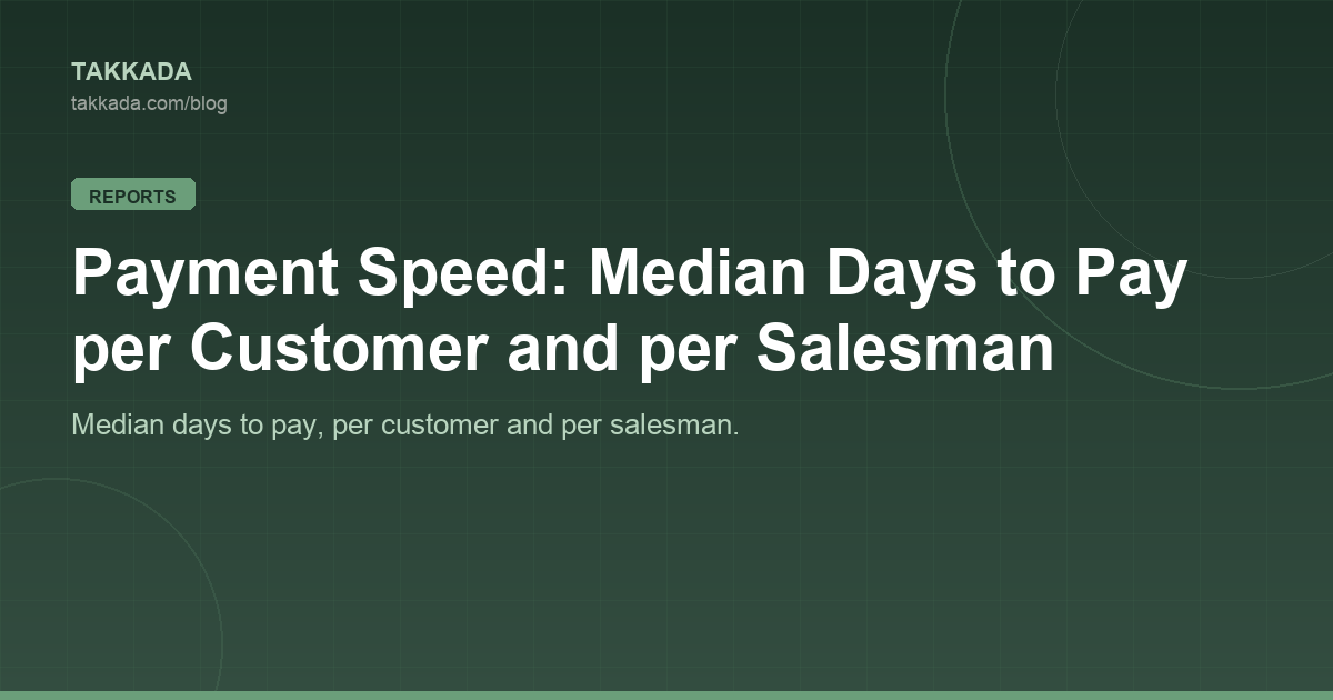 Payment Speed: Median Days to Pay per Customer and per Salesman