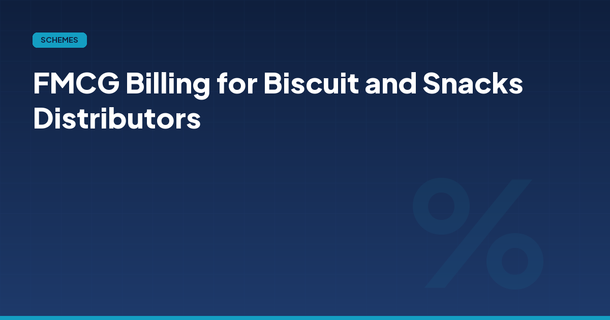 FMCG Billing for Biscuit and Snacks Distributors