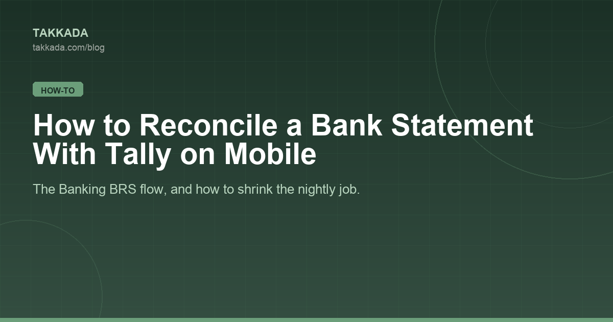 How to Reconcile a Bank Statement With Tally on Mobile