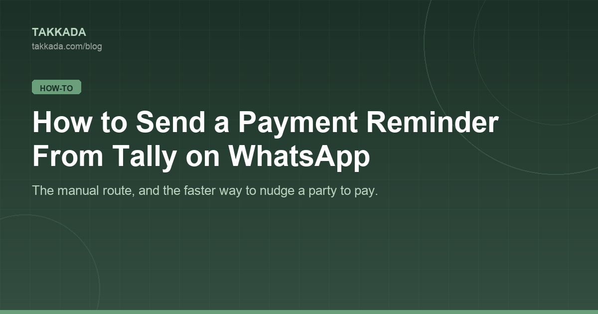 How to Send a Payment Reminder From Tally on WhatsApp