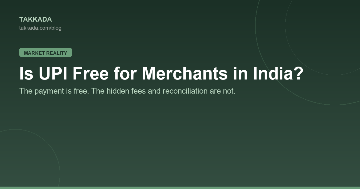 Is UPI Free for Merchants in India? The Honest Answer