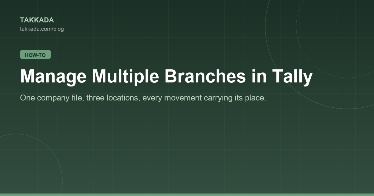 How to Manage Multiple Branches in Tally with Godowns
