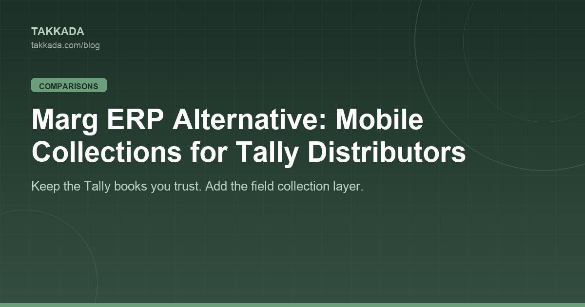 Marg ERP Alternative: Mobile Collections for Tally Distributors