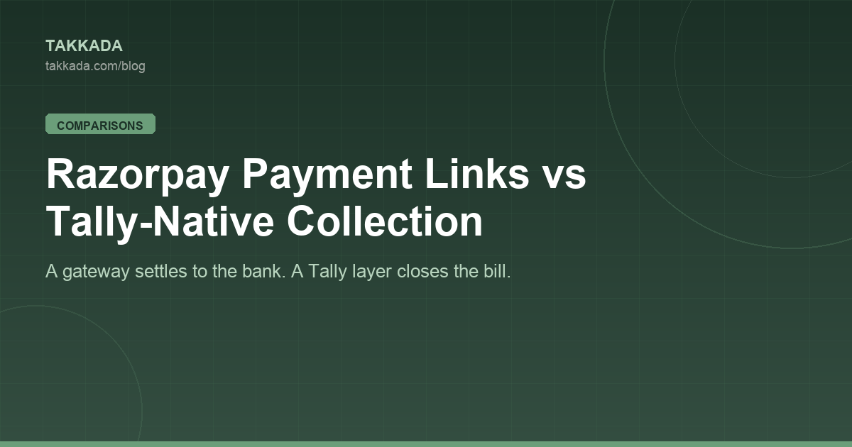 Razorpay Payment Links vs Tally-Native Collection