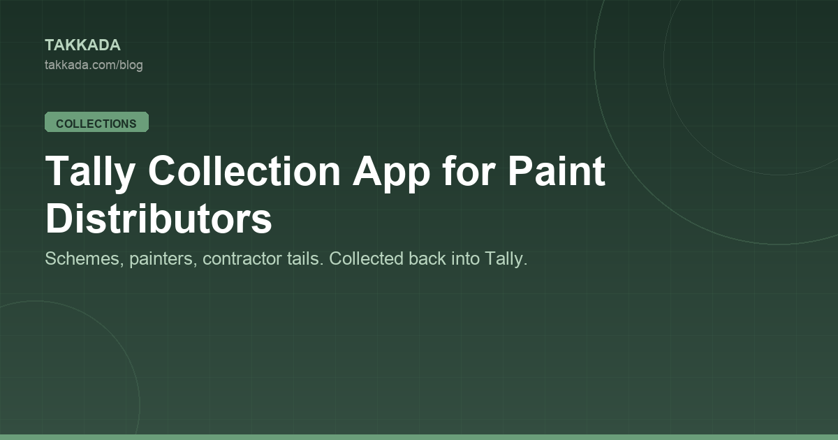 Tally Collection App for Paint Distributors