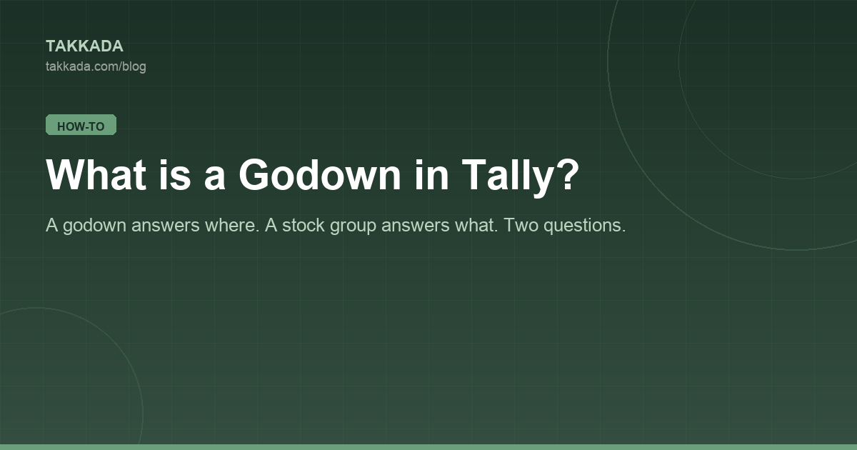 What is a Godown in Tally?