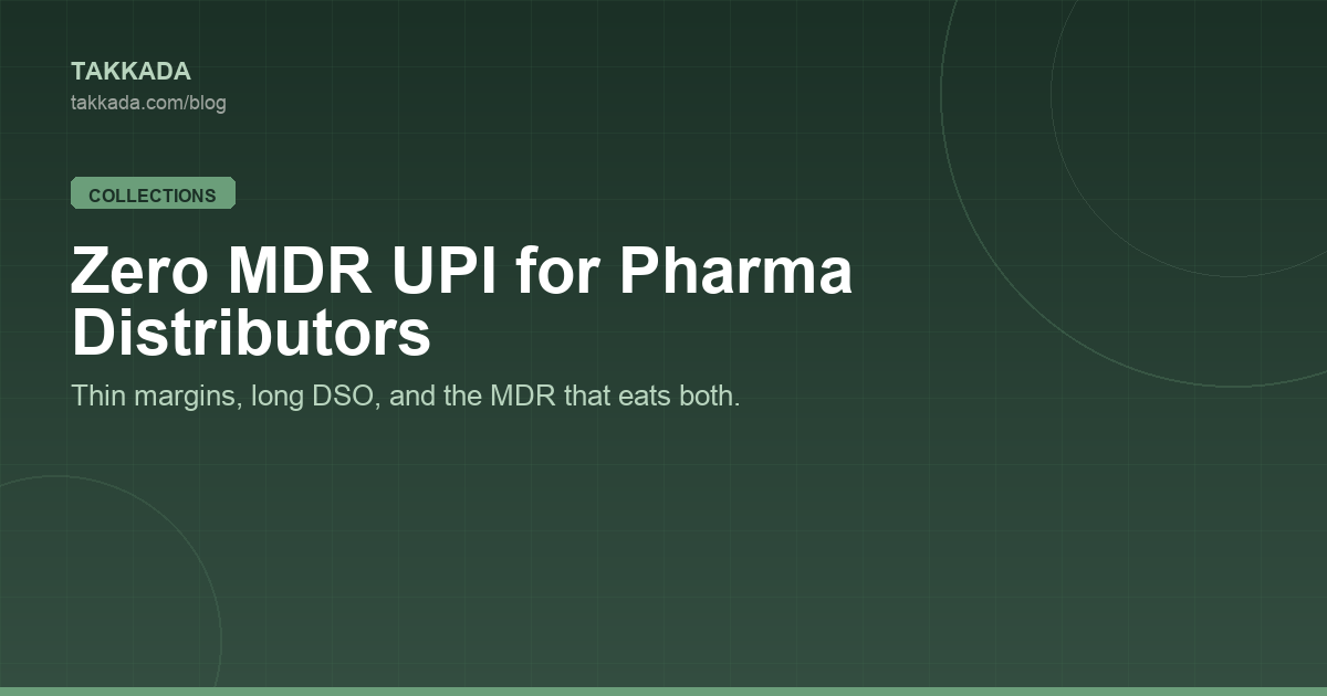 Zero MDR UPI for Pharma Distributors in India